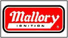 Mallory - Performance Marketplace - Race Car Parts, Street Rod Parts, Performance Parts and More !!